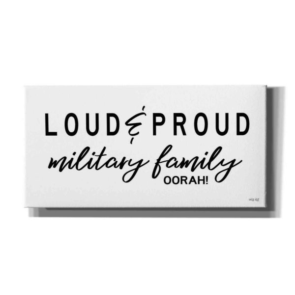 Loud & Proud Military Family  by Cindy Jacobs, Canvas Wall Art For Discount