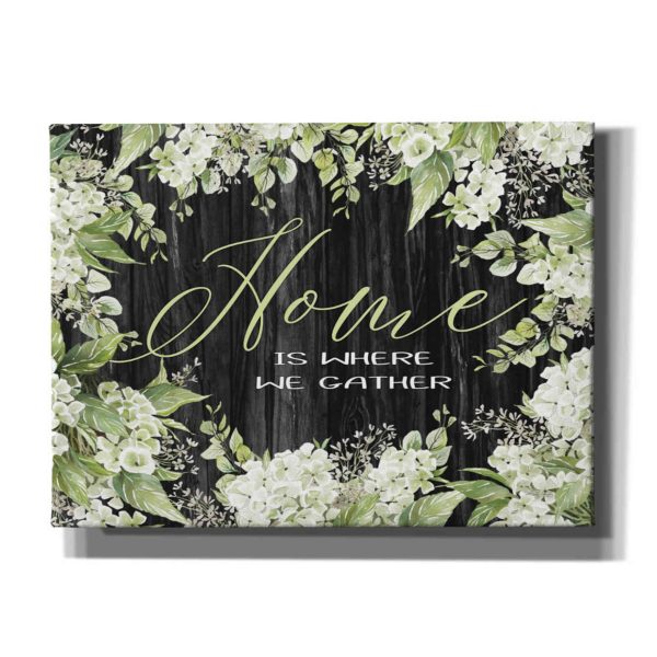 Home is Where We Gather  by Cindy Jacobs, Canvas Wall Art Fashion