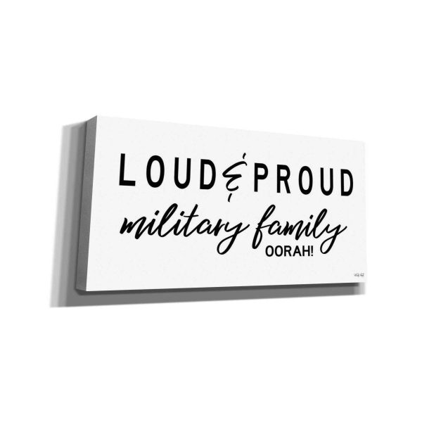 Loud & Proud Military Family  by Cindy Jacobs, Canvas Wall Art For Discount