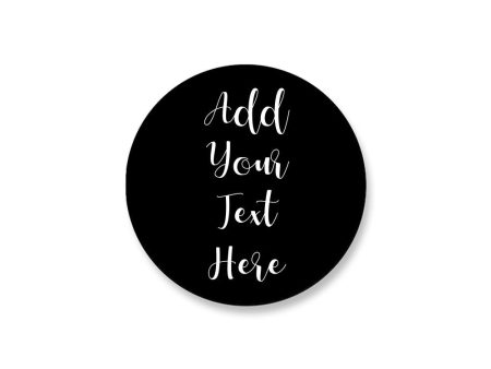 Add Your Own Message Flexi Magnet - Round Discount