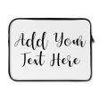 Add Your Own Message Laptop Sleeve - Large Online now